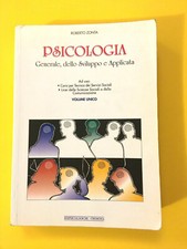 Psicologia. Generale, dello Sviluppo e Applicata -R. Zonta- Edipsicologiche 1998