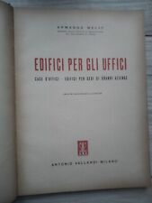 1947 EDIFICI PER GLI UFFICI PER SEDI DI GRANDI AZIENDE TECNICA ARCHITETTURA