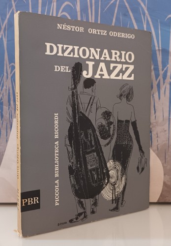 Dizionario del jazz néstor - dizionario,