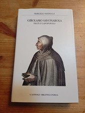 GIROLAMO SAVONAROLA FRATE E