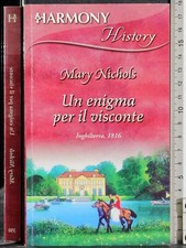 HARMONY HISTORY. UN ENIGMA PER IL VISCONTE. MARY NICHOLS. MONDADORI. 1ED.