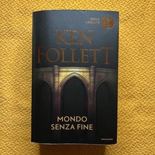 Mondo senza fine - Follett Ken