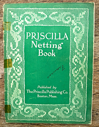 1914 priscilla netting book - netting,