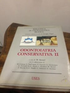 Odontoiatria conservativa vol - odontoiatria,