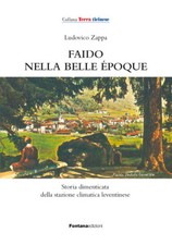 Faido nella Belle Époque