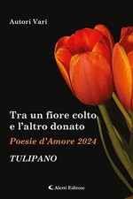 Libro Nuovo - Tra Un Fiore