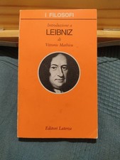 INTRODUZIONE A LEIBNIZ - VITTORIO MATHIEU - LATERZA 2000 NON COMUNE 