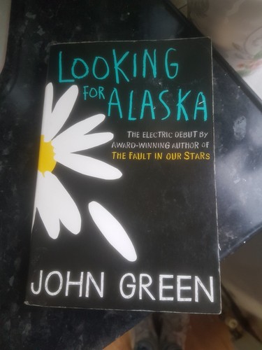 Looking for alaska john - looking,
