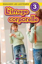 L'image corporelle: Comprendre