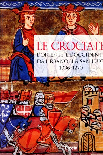 Crociate oriente e - le, l'oriente