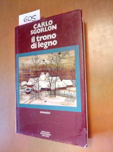 Carlo sgorlon trono - il,