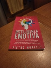 INTELLIGENZA EMOTIVA - PIETRO  MORETTI