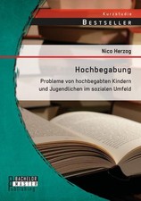 Hochbegabung: Probleme von