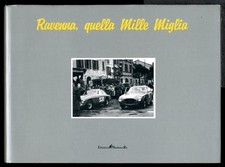 RAVENNA QUELLA MILLE MIGLIA