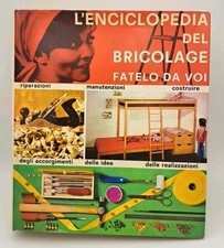 L'enciclopedia del bricolage Fatevo da voi - Compagnia Editoriale