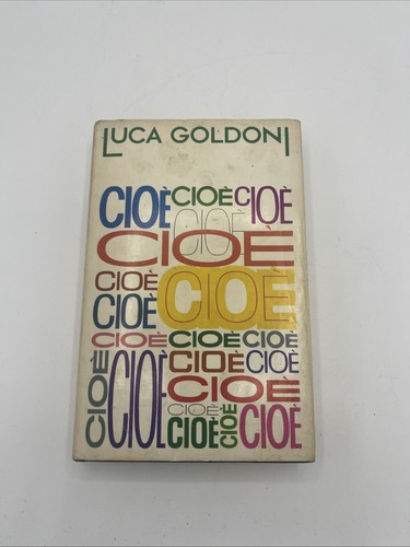 Cioè goldoni luca - cioè,
