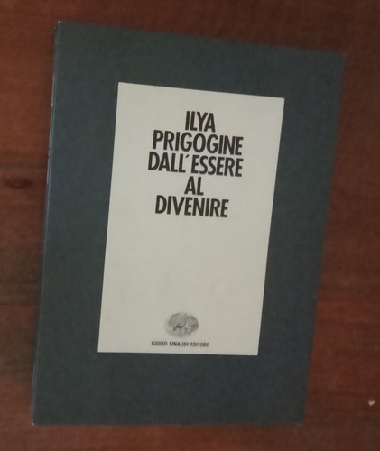 Ilia prigogine dall essere - ilia, ,