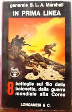 IN PRIMA LINEA. (8 battaglie