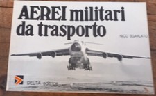 Libro. AEREI MILITARI DA TRASPORTO. 1976