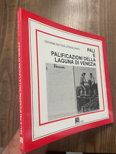 G.B Stefinlongo- PALI E PALIFICAZIONE DELLA LAGUNA DI VENEZIA-ED.IL LEGGIO 1998