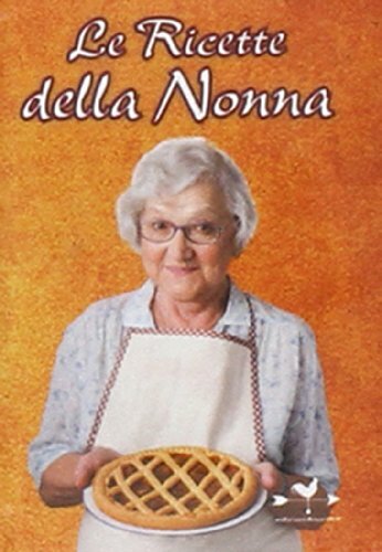 Ricette della nonna - le,