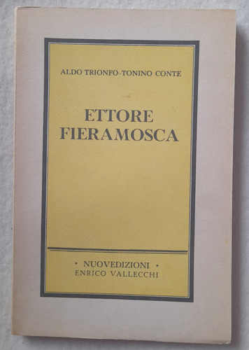 Libro ettore fieramosca - ettore, aldo