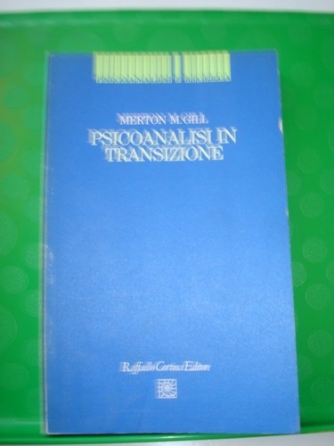 Psicologia gill psicoanalisi - psicologia,