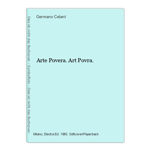 Arte povera art - povera.,