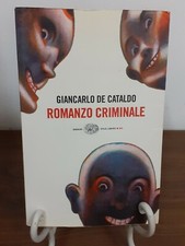 GIANCARLO DE CATALDO - ROMANZO CRIMINALE [ EINAUDI, 2002, 9788806160968 ]