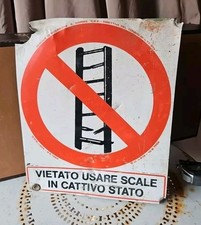 Vietato Usare Scale In Cattivo Stato Cartello Ferro D'epoca 40x33cm 