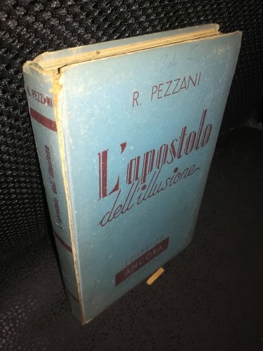 Renzo pezzani apostolo - pezzani, l'apostolo