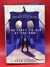 The First to Die at the End by