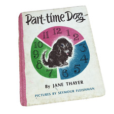 Part-time Dog by Jane Thayer /