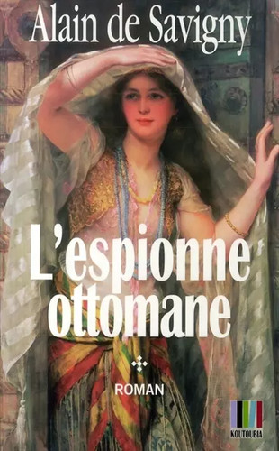 Yatagan tome l espionne - yatagan,,