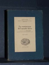 Max Planck - La conoscenza del mondo fisico - Boringhieri / BdCS 8 - 1943