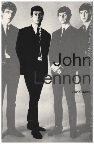 John lennon alan clayson - lennon, book