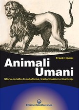 Animali umani. Storia occulta