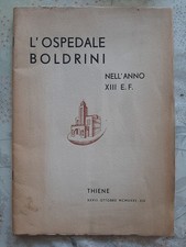 L'ospedale Boldrini ( Thiene