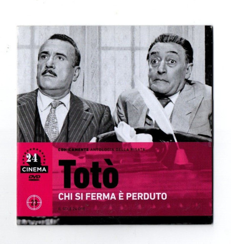 Totò chi ferma perduto - si,