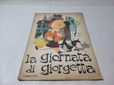 AL 53 : LA GIORNATA DI GIORGETTA -COLLANA PICCOLI AMICI - LA SORGENTE MILANO