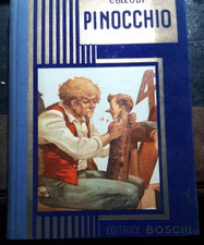 PINOCCHIO COLLODI EDITRICE BOSCHI 1954 ILLUSTRAZIONI MORONI CELSI
