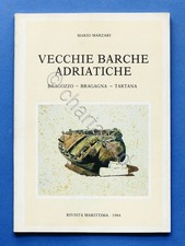 Marina - M. Marzari - Vecchie Barche Adriatiche - Rivista Marittima 1984