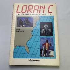 Loran C - A Fisherman’s Guide - Bob Rhodes