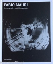 FABIO MAURI. Un sognatore
