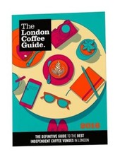 The London Coffee Guide