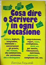 Cosa dire o scrivere in ogni