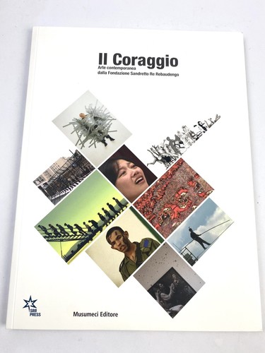 Coraggio arte - il,