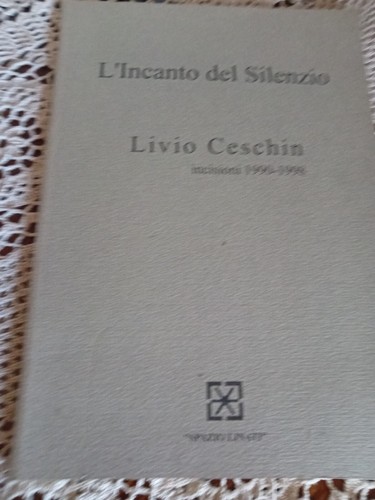 Incanto del silenzio - l'incanto,