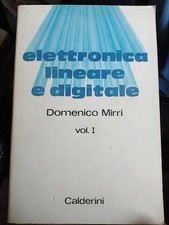 Mirri ELETTRONICA LINEARE E DIGITALE volume 1 Calderini 1987