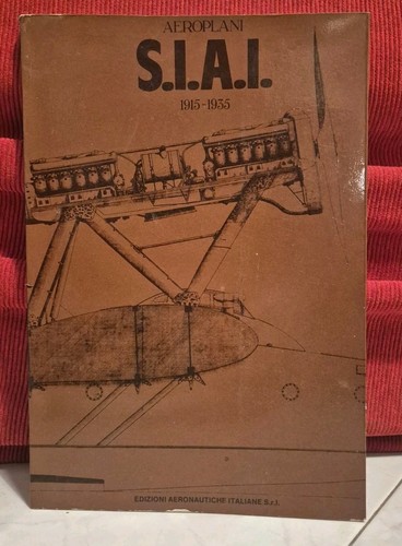 Aeroplani siai 1915 1935 - siai,